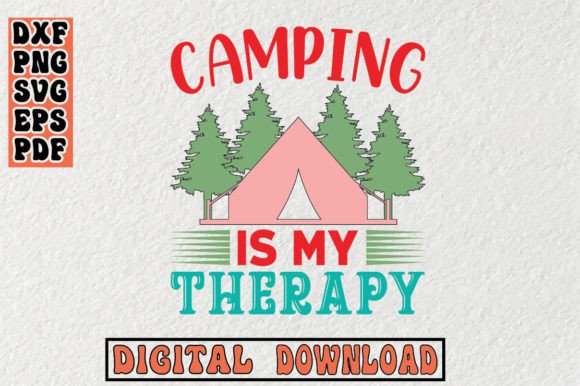 Camping is My Therapy Svg: Perfect for Crafts and Graphics