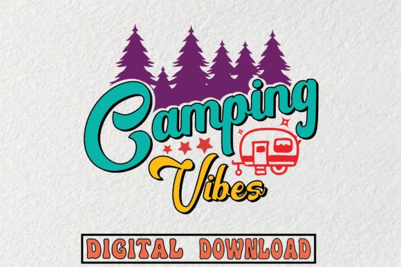 Camping Vibes Svg, Graphics for Crafters