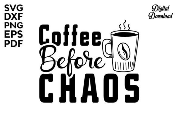 Coffee Before Chaos SVG: Graphics & Crafts Review