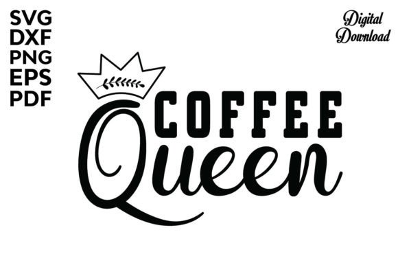 Coffee Queen SVG: Graphics & Crafts Review