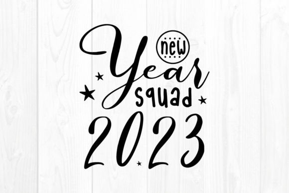 New Year Quote SVG: A Festive Addition for 2023 Crafts and Graphics