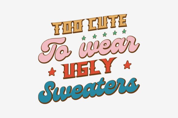 Retro Christmas Svg Too Cute for Festive Crafts Graphics